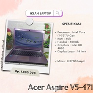 Notebook / Laptop Bekas Acer V5-471 Core i3 Gen 3 Ram 4Gb HDD 500Gb