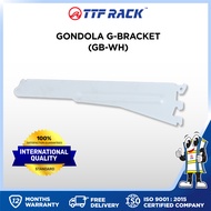 TTF Rack™ (GONDOLA PARTS) Standard Gondola / Mini Gondola G-Bracket