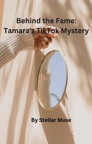 Tamara's TikTok Mystery Stellar Muse