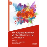 The Palgrave Handbook of Global Politics in the 22nd Century