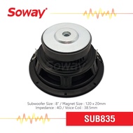 Soway SUB835 ลำโพง ซับวูฟเฟอร์ ขนาด 8นิ้ว แม่เหล็ก 120x20mm Voice38.5 4Ω Subwoofer ลำโพงรถยนต์ เครื่องเสียงติดรถยนต์ 1ดอก