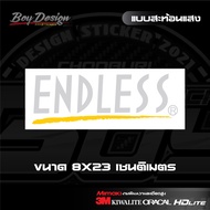 สติ๊กเกอร์ ENDLESS สะท้อนแสง 3M สติ๊กเกอร์แต่งรถ