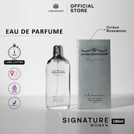 Ambassador Eau De Parfume Signature Women 100ml Parfum Wanita / Minyak Wangi