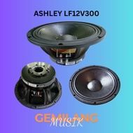 ASHLEY LF12V300 12V300 LF 12V 300 12 INCH ORIGINAL COMPONENT SPEAKER