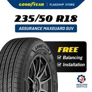 [Installation Provided] Goodyear 235/50R18 Assurance MaxGuard SUV Tyre (Worry Free Assurance) - Alphard / Velfire