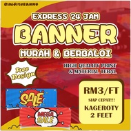 [ 2FT BANNER] [24JAM EXPRESS] I FREE DESIGN I (PLEASE CHAT SELLER)