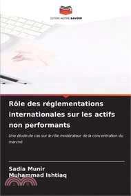 11700.Rôle des réglementations internationales sur les actifs non performants