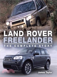 Land Rover Freelander ─ The Complete Story