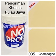 Cat Tembok No Drop Anti Bocor Waterproof 1kg Nodrop Cream Champagne