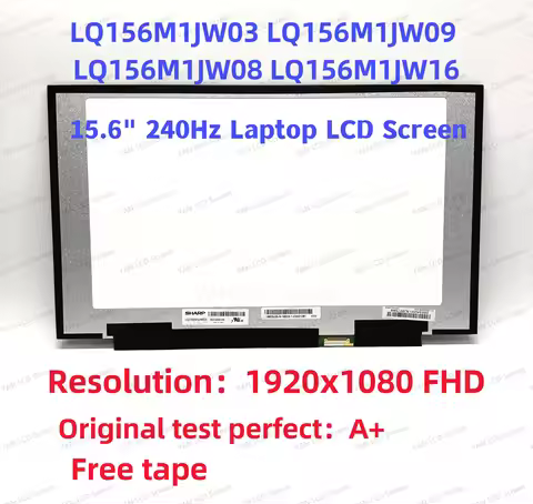 15.6" 240Hz Laptop LCD Screen LQ156M1JW03 LQ156M1JW09 LQ156M1JW08 LQ156M1JW16 LQ156M1JW26 For MSI GS