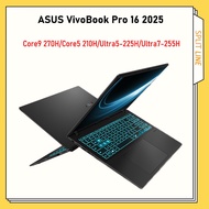ASUS VivoBook Pro 16 2025 Laptops Core9 270H/Core5 210H/Ultra5-225H/Ultra7-255H 2.5K 144Hz | 无畏Pro16