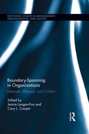 Boundary-Spanning in Organizations Janice Langan Fox