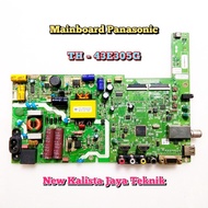 MAINBOARD TV PANASONIC TH-43E302G ORIGINAL 5823-A2M02A-0P10 MB 43E305