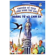 Truyện Cổ Tích Lừng Danh Thế Giới - Hoàng Tử Và Chim Én