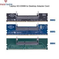 【💕คลังสินค้าพร้อม🎉Panthon DDR4 DDR3 DDR5แล็ปท็อปไปยังหน่วยความจำสำหรับเดสก์ท็อปอะแดปเตอร์การ์ด SO-DIMM ไปยังการ์ดพีซี DIMM DDR3 DDR4 DDR5อะแดปเตอร์เชื่อมต่อแรมความจำ