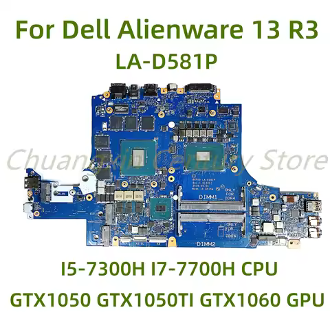 Suitable for Dell Alienware 13 R3 laptop motherboard LA-D581P with I5 I7-6TH/7TH CPU GTX1050 GTX1050