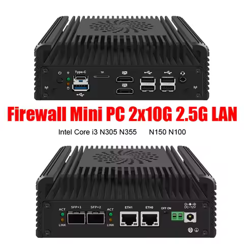 12th Gen Firewall Server Proxmox Intel i3 N355 N305 N150 Mini PC 2x10G SFP+2xi226-V 2.5G 2xNVMe 2xHD