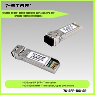 7-STAR* 10G Multi Mode SFP-10G-SR 10GBASE-SR SFP+ 850nm 300m DOM Duplex LC/UPC MMF Optical Transceiv