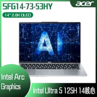 【10週年慶10%回饋】ACER 宏碁 Swift GO SFG14-73-53HY 銀 (Intel Core Ultra 5 125H/16G/512G PCIe/W11/2.8K OLED/14) 客製化文書筆電