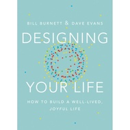 Designing Your Life Bill Burnett