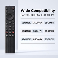 Suitable for TCL QD-Mini LED 4K Ultra HD Smart TVs: 55QM6K, 75QM6K, 65QM6K, 65QM7K, 55QM7K, 75QM7K, 