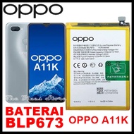 OPPO Baterai Batre Battery BLP673 Batre OPPO A11K 4230 mAh Batre BLP673 OPPO A11K
