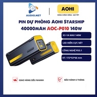 Pin Dự Phòng AOHI 140W Starship 40000mAh PD3.1 Có Led Hiển Thị - Bảo Hành 6 Tháng