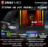 [2026] Titan 18 HX AI A2WJ (Ultra 9 290HX+/ RTX5090/ 4K MiniLED) 手提電腦