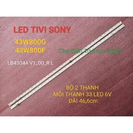 SONY TV LED BAR 43W800F 43W800G NEW PRODUCT SET OF 2 BARS EACH BAR 33 BULBS 6V, LENGTH 461.6cm