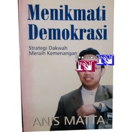 Democracy Ikmati - Da'wah Strategy By Anis Matta Best