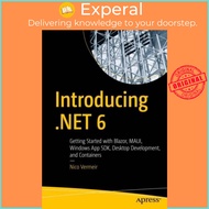 Introducing .NET 6 - Getting Started with Blazor, MAUI, Windows App SDK, Desktop by Nico Vermeir (UK