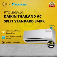 DAIKIN AC SPLIT STANDARD THAILAND 3/4PK 3/4 PK R32 FTC-20NV14