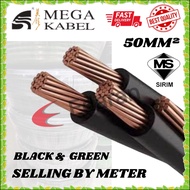 (X1 METER) 50MM² MEGA Kabel Insulated PVC 100% Pure Copper Cable (SIRIM) BLACK AND GREEN