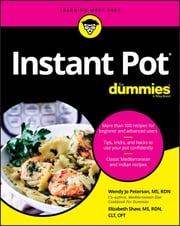 Instant Pot Cookbook For Dummies Wendy Jo Peterson