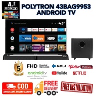 POLYTRON PLD43BAG9953 + SOUNDBAR ANDROID TV 43 INCH / 43BAG9953