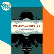 Policy and Choice : Public Finance Through the Lens of Behavioral Economic by William J. Congdon (US