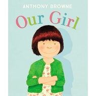 Our Girl (Paperback)/Anthony Browne [Lizhu Foreign Language Bookstore]