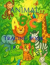 ABC Animal Tracing Book for Kids: Learn to Trace and Color with Uppercase & Lowercase A–Z Animals!