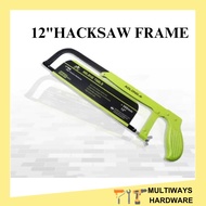 【READY STOCK】HIGH QUALITY HACKSAW FRAME SET C/W BLADE / HACKSAW HANDLE / 12'' HACKSAW BLADE C/W FRAM