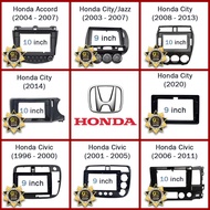 【Android Player Casing】9/10 inch Honda Accord/ Crv/ Brv/ Hrv/ Jazz/ Civic/ City Car Audio Player Casing