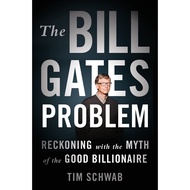 Schwab Team - The Bill Gates Problem