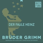 Der faule Heinz Brüder Grimm