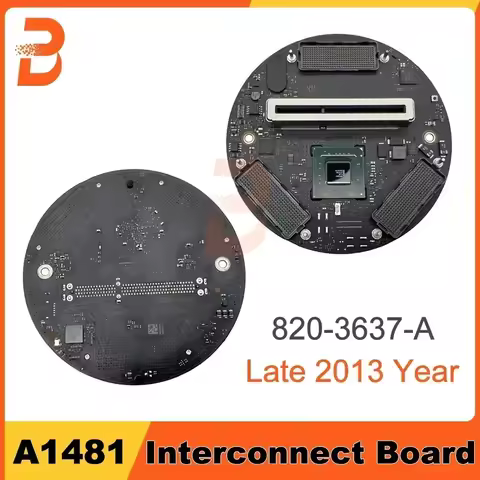 Full Tested Original Motherboard Logic Board For Mac Pro A1481 Interconnect Board 820-3637-A 661-752