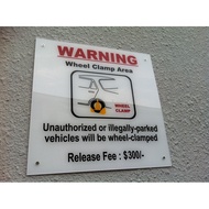 Wheel Clamp Zone Acrylic Sign
