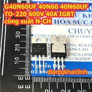 G40N60UF 40N60 40N60UF TO-220 / FGAF40N60UF FGAF40N60 TO-3PF 600V 40A IGBT power N-CH kde9619