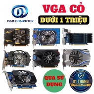 VGA GT 730 2G/ GTX 650 1G,... TYPES UNDER 1 MILLION - USED