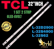 BACKLIGHT TV LED 32INCH TCL TCL L-32D2900-L-32S4900-L-32S62 BACKLIGHT TV LED 32IINCH