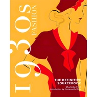 (BBW) 1930S FASHION: THE DEFINITIVE SOURCEBOOK (ISBN: 9781787398894)