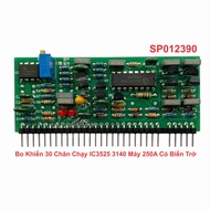 Bo Khiển 30 Chân Chạy IC3525 3140 Kiểu Máy 250A Có Biến Trở