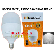 BÓNG ĐÈN LED 50W 40W 30W 20W ESNCO TIẾT KIỆM ĐIỆN - LOẠI TỐT